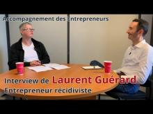 Embedded thumbnail for Interview de Laurent Guérard, entrepreneur multirécidiviste !